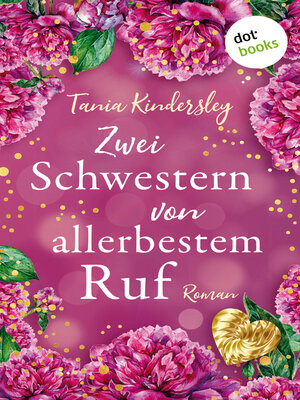 cover image of Zwei Schwestern von allerbestem Ruf